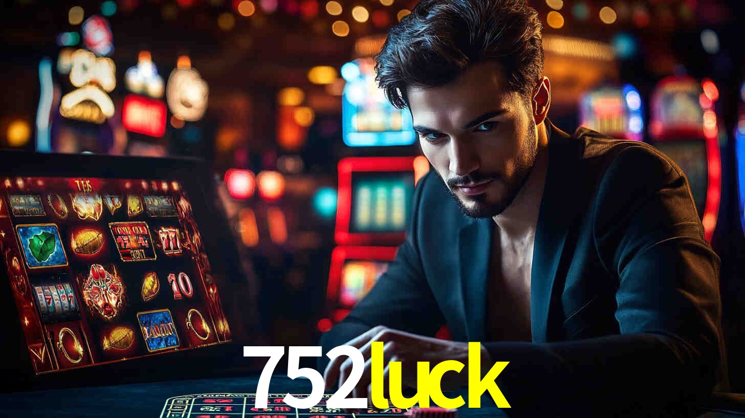 752luck: A Experiência de Casino com Jogos de Mesa ao Vivo