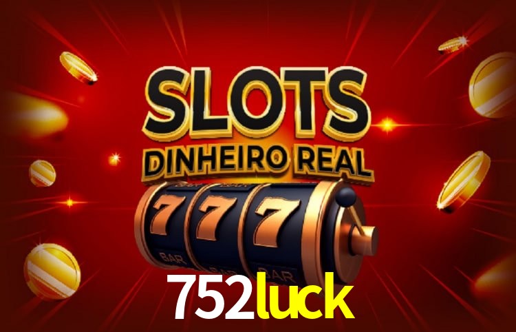 Benefícios da Conta 752luck